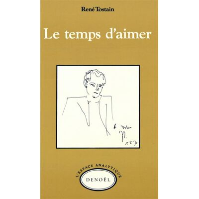 Le temps d'aimer - - René Tostain - Denoël - Livre - Publicité Le temps d'aimer - - René Tostain - Denoël - Livre - Publicité