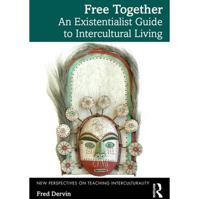 Free Together An Existentialist Guide to Intercultural Living - Fred Dervin - Routledge - ebook (ePub) - Livre - Publicité Free Together An Existentialist Guide to Intercultural Living - Fred Dervin - Routledge - ebook (ePub) - Livre - Publicité