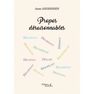 Propos déraisonnables - Anne Anderssen - Baudelaire - broché - Roman - Publicité Propos déraisonnables - Anne Anderssen - Baudelaire - broché - Roman - Publicité