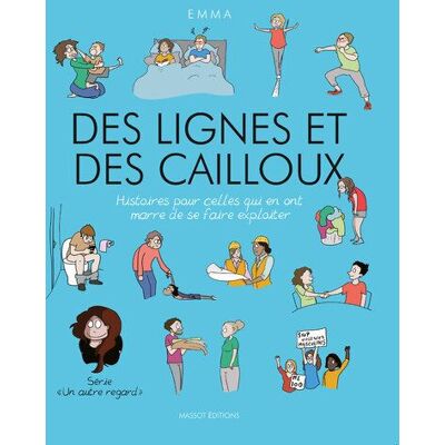 Un autre regard - Volume 5 Des lignes et des cailloux - Emma Clit - Florent Massot Eds - broché - Bande dessinée - Publicité Un autre regard - Volume 5 Des lignes et des cailloux - Emma Clit - Florent Massot Eds - broché - Bande dessinée - Publicité