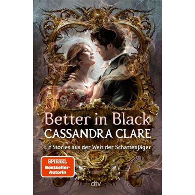 Better in Black (deutsche Ausgabe) - Cassandra Clare - DTV - ebook (ePub) - Livre - Publicité Better in Black (deutsche Ausgabe) - Cassandra Clare - DTV - ebook (ePub) - Livre - Publicité