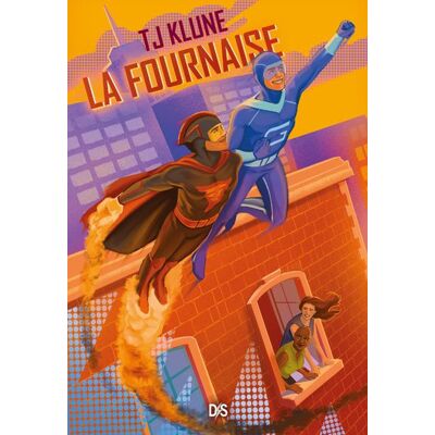 Les Extraordinaires - Tome 03 La Fournaise (broché) - T.J. Klune - De Saxus Eds - broché - Roman adolescent - Publicité Les Extraordinaires - Tome 03 La Fournaise (broché) - T.J. Klune - De Saxus Eds - broché - Roman adolescent - Publicité