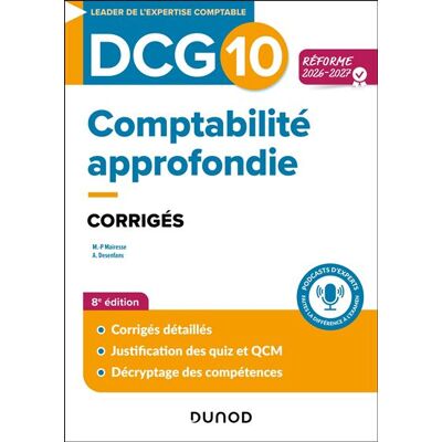 DCG 10 - Comptabilité approfondie - Corrigés - Réforme 2026-2027 - Marie-Pierre Mairesse - Dunod - broché - Scolaire / Universitaire - Publicité DCG 10 - Comptabilité approfondie - Corrigés - Réforme 2026-2027 - Marie-Pierre Mairesse - Dunod - broché - Scolaire / Universitaire - Publicité