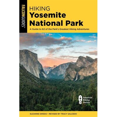 Hiking Yosemite National Park A Guide to 62 of the Park's Greatest Hiking Adventures - Swedo, Suzanne - Falcon Guides - ebook (ePub) - Livre - Publicité Hiking Yosemite National Park A Guide to 62 of the Park's Greatest Hiking Adventures - Swedo, Suzanne - Falcon Guides - ebook (ePub) - Livre - Publicité