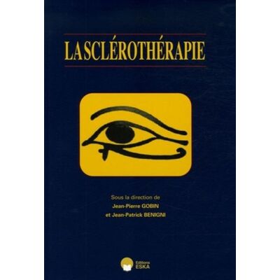 Sclerotherapie (la) - Jean-Pierre Gobin - Eska - broché - Scolaire / Universitaire - Publicité Sclerotherapie (la) - Jean-Pierre Gobin - Eska - broché - Scolaire / Universitaire - Publicité
