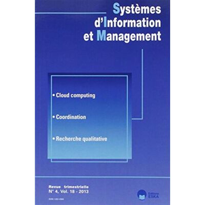 Systemes d information et management n 4 2013 - EDITIONS ESKA - Eska - broché - Revue - Publicité Systemes d information et management n 4 2013 - EDITIONS ESKA - Eska - broché - Revue - Publicité