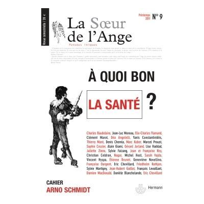 La Soeur de l'Ange n°9 À quoi bon la santé ? - Jean-Luc Moreau - Hermann - broché - Revue - Publicité La Soeur de l'Ange n°9 À quoi bon la santé ? - Jean-Luc Moreau - Hermann - broché - Revue - Publicité