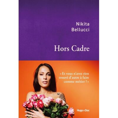 Hors Cadre - Nikita Bellucci - Hugo Doc - broché - Essai - Publicité Hors Cadre - Nikita Bellucci - Hugo Doc - broché - Essai - Publicité