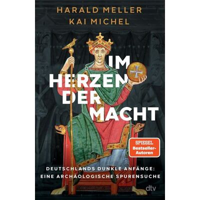 Im Herzen der Macht Deutschlands dunkle Anfänge: eine archäologische Spurensuche Die Graböffnung von Otto I. im Magdeburger Dom - Harald Meller - DTV - ebook (ePub) - Livre - Publicité Im Herzen der Macht Deutschlands dunkle Anfänge: eine archäologische Spurensuche Die Graböffnung von Otto I. im Magdeburger Dom - Harald Meller - DTV - ebook (ePub) - Livre - Publicité