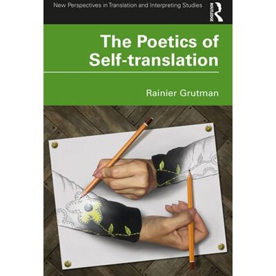 The Poetics of Self-translation - Rainier Grutman - Routledge - ebook (ePub) - Livre - Publicité The Poetics of Self-translation - Rainier Grutman - Routledge - ebook (ePub) - Livre - Publicité