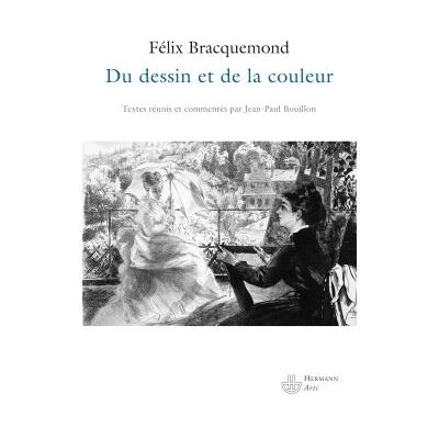 Du dessin et de la couleur - Félix Bracquemond - Hermann - broché - Essai - Publicité Du dessin et de la couleur - Félix Bracquemond - Hermann - broché - Essai - Publicité