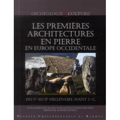 Premieres architectures en pierre en europe occidentale - Pur - Presses Universitaires Rennes - broché - Etude - Publicité Premieres architectures en pierre en europe occidentale - Pur - Presses Universitaires Rennes - broché - Etude - Publicité