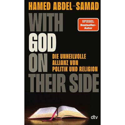 With God on their Side Die unheilvolle Allianz von Politik und Religion - Hamed Abdel-Samad - DTV - ebook (ePub) - Livre - Publicité With God on their Side Die unheilvolle Allianz von Politik und Religion - Hamed Abdel-Samad - DTV - ebook (ePub) - Livre - Publicité