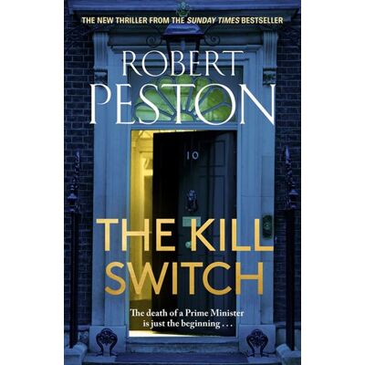 The Kill Switch The brand-new explosive 2026 thriller from the bestselling UK political journalist - Robert Peston - Zaffre - ebook (ePub) - Livre - Publicité The Kill Switch The brand-new explosive 2026 thriller from the bestselling UK political journalist - Robert Peston - Zaffre - ebook (ePub) - Livre - Publicité