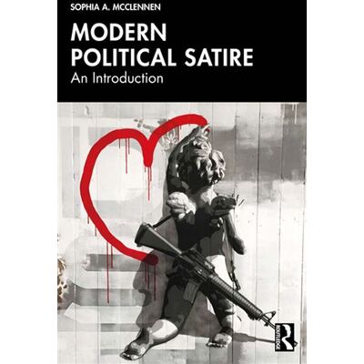 Modern Political Satire An Introduction - Sophia A. McClennen - Routledge - ebook (ePub) - Livre - Publicité Modern Political Satire An Introduction - Sophia A. McClennen - Routledge - ebook (ePub) - Livre - Publicité