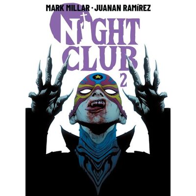 Night Club T02 - Mark Millar - Panini Comics - cartonné - Comics - Publicité Night Club T02 - Mark Millar - Panini Comics - cartonné - Comics - Publicité