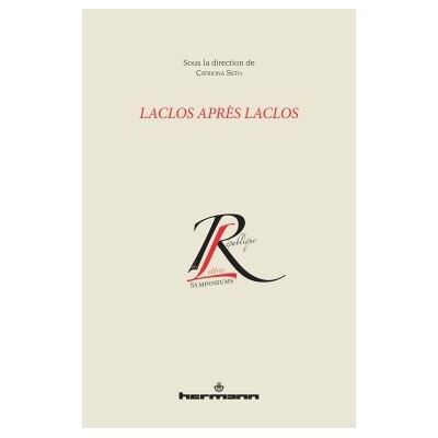Laclos après Laclos - Catriona Seth - Hermann - broché - Biographie - Publicité Laclos après Laclos - Catriona Seth - Hermann - broché - Biographie - Publicité