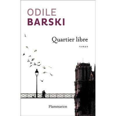 Quartier libre - Odile Barski - Flammarion - broché - Roman - Publicité Quartier libre - Odile Barski - Flammarion - broché - Roman - Publicité