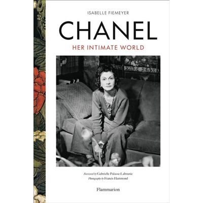Chanel : Her Intimate World - Isabelle Fiemeyer - Flammarion - relié - Beau livre - Publicité Chanel : Her Intimate World - Isabelle Fiemeyer - Flammarion - relié - Beau livre - Publicité