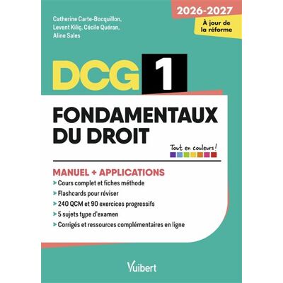 DCG 1 - Fondamentaux du droit : Manuel et Applications - Réforme 2026-2027 Maîtriser les compétences et réussir l'examen - Catherine Carte-Bocquillon - Vuibert - broché - Scolaire / Universitaire - Publicité DCG 1 - Fondamentaux du droit : Manuel et Applications - Réforme 2026-2027 Maîtriser les compétences et réussir l'examen - Catherine Carte-Bocquillon - Vuibert - broché - Scolaire / Universitaire - Publicité
