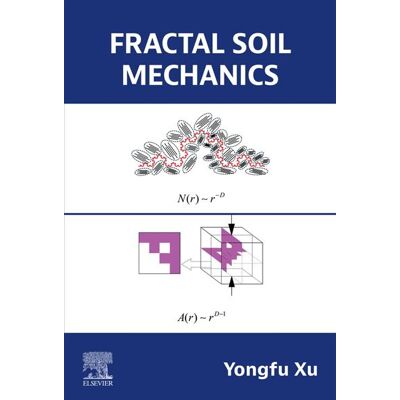 Fractal Soil Mechanics - Yongfu Xu - Elsevier - ebook (ePub) - Livre - Publicité Fractal Soil Mechanics - Yongfu Xu - Elsevier - ebook (ePub) - Livre - Publicité