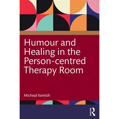 Humour and Healing in the Person-centred Therapy Room - Micheal Kentish - Routledge - ebook (ePub) - Livre - Publicité Humour and Healing in the Person-centred Therapy Room - Micheal Kentish - Routledge - ebook (ePub) - Livre - Publicité