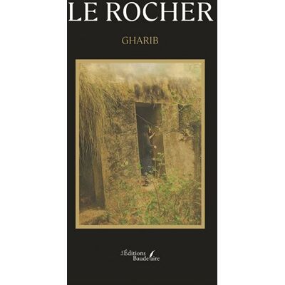 Le rocher - Gharib - Baudelaire - broché - Roman - Publicité Le rocher - Gharib - Baudelaire - broché - Roman - Publicité