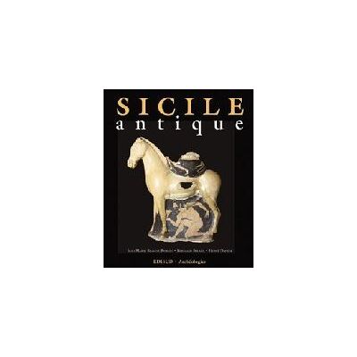 Sicile antique - BIRRER B/DANESI H/BL - Edisud - cartonné - Beau livre - Publicité Sicile antique - BIRRER B/DANESI H/BL - Edisud - cartonné - Beau livre - Publicité