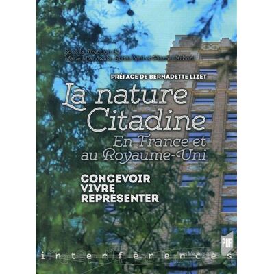 Nature citadine - Pur - Presses Universitaires Rennes - broché - Essai - Publicité Nature citadine - Pur - Presses Universitaires Rennes - broché - Essai - Publicité