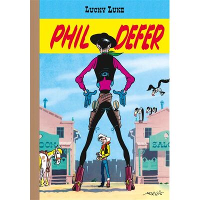 Phil Defer Tirage de luxe - Morris - Lucky Comics - relié - Bande dessinée - Publicité Phil Defer Tirage de luxe - Morris - Lucky Comics - relié - Bande dessinée - Publicité