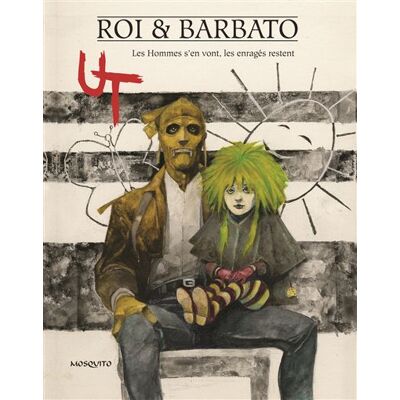 Ut - Tome 2 - Les hommes s'en vont, les enragés restent - Paola Barbato - Mosquito - cartonné - Bande dessinée - Publicité Ut - Tome 2 - Les hommes s'en vont, les enragés restent - Paola Barbato - Mosquito - cartonné - Bande dessinée - Publicité