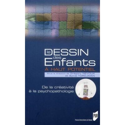 Dessin des enfants a haut potentiel - Pur - Presses Universitaires Rennes - broché - Essai - Publicité Dessin des enfants a haut potentiel - Pur - Presses Universitaires Rennes - broché - Essai - Publicité