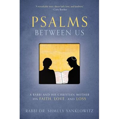 Psalms Between Us A Rabbi and His Christian Mother on Faith, Love, and Loss - Rabbi Dr. Shmuly Yanklowitz - Monkfish Book Publishing - ebook (ePub) - Livre - Publicité Psalms Between Us A Rabbi and His Christian Mother on Faith, Love, and Loss - Rabbi Dr. Shmuly Yanklowitz - Monkfish Book Publishing - ebook (ePub) - Livre - Publicité
