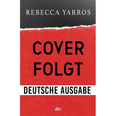 Flammengeküsst – Ohne Titel (nicht Band 4) - Rebecca Yarros - DTV - ebook (ePub) - Livre - Publicité Flammengeküsst – Ohne Titel (nicht Band 4) - Rebecca Yarros - DTV - ebook (ePub) - Livre - Publicité