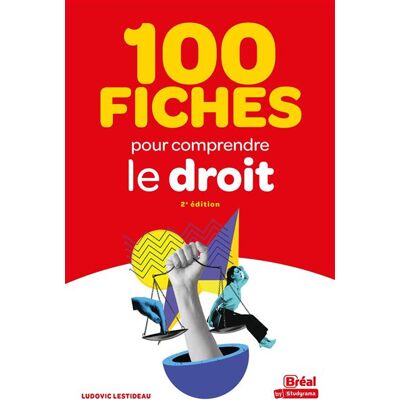 100 fiches pour comprendre le droit - Ludovic Lestideau - Bréal - broché - Manuel - Publicité 100 fiches pour comprendre le droit - Ludovic Lestideau - Bréal - broché - Manuel - Publicité