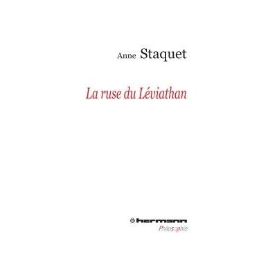 La ruse du Leviathan - Anne Staquet - Hermann - broché - Essai - Publicité La ruse du Leviathan - Anne Staquet - Hermann - broché - Essai - Publicité
