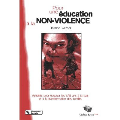 Chronique Sociale Pour une education a la non violence nouvelle edition - Publicité Chronique Sociale Pour une education a la non violence nouvelle edition - Publicité