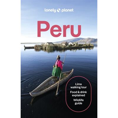 Peru 12ed -anglais- - Lonely planet eng - Lonely Planet - broché - Guide - Publicité Peru 12ed -anglais- - Lonely planet eng - Lonely Planet - broché - Guide - Publicité