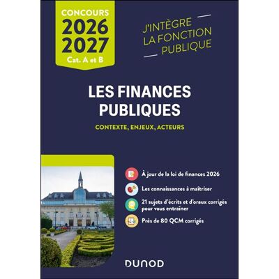 Les finances publiques 2026-2027 L'essentiel pour réussir votre concours - Catégories A et B - Philippe Boucheix - Dunod - broché - Scolaire / Universitaire - Publicité Les finances publiques 2026-2027 L'essentiel pour réussir votre concours - Catégories A et B - Philippe Boucheix - Dunod - broché - Scolaire / Universitaire - Publicité