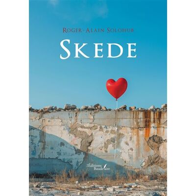 Skede - Roger-Alain Solohub - Baudelaire - broché - Roman - Publicité Skede - Roger-Alain Solohub - Baudelaire - broché - Roman - Publicité