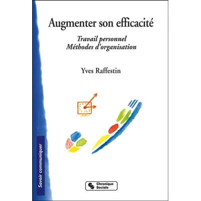 Chronique Sociale Augmenter son efficacite - Publicité Chronique Sociale Augmenter son efficacite - Publicité