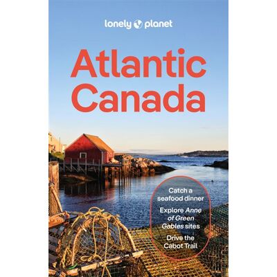 Atlantic Canada 8ed -anglais- - Lonely planet eng - Lonely Planet - broché - Guide - Publicité Atlantic Canada 8ed -anglais- - Lonely planet eng - Lonely Planet - broché - Guide - Publicité