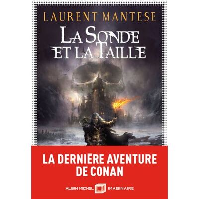 La Sonde et la taille - Laurent Mantese - Albin Michel - broché - Roman - Publicité La Sonde et la taille - Laurent Mantese - Albin Michel - broché - Roman - Publicité
