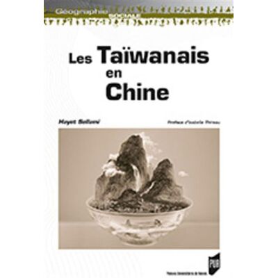 Taiwanais en chine - Pur - Presses Universitaires Rennes - broché - Essai - Publicité Taiwanais en chine - Pur - Presses Universitaires Rennes - broché - Essai - Publicité