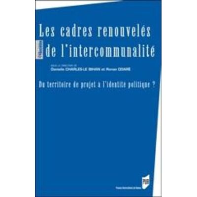 Cadres renouveles de l intercommunalite - Pur - Presses Universitaires Rennes - broché - Etude - Publicité Cadres renouveles de l intercommunalite - Pur - Presses Universitaires Rennes - broché - Etude - Publicité