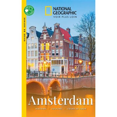 Amsterdam - National Geographic - National Geographic - broché - Guide - Publicité Amsterdam - National Geographic - National Geographic - broché - Guide - Publicité