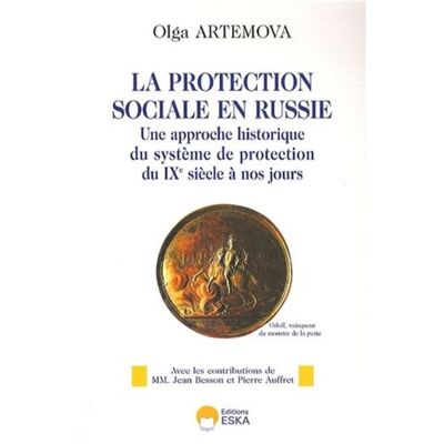 La protection sociale en russie - Olga Artemova - Eska - broché - Etude - Publicité La protection sociale en russie - Olga Artemova - Eska - broché - Etude - Publicité