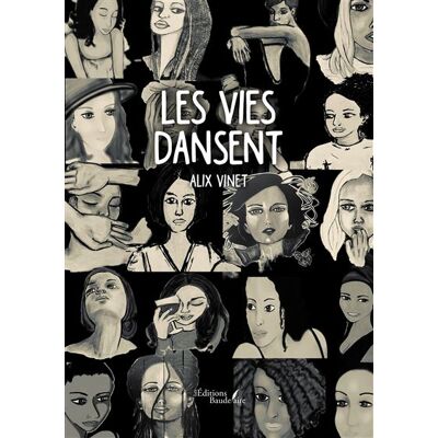 Les vies dansent - Alix Vinet - Baudelaire - broché - Roman - Publicité Les vies dansent - Alix Vinet - Baudelaire - broché - Roman - Publicité