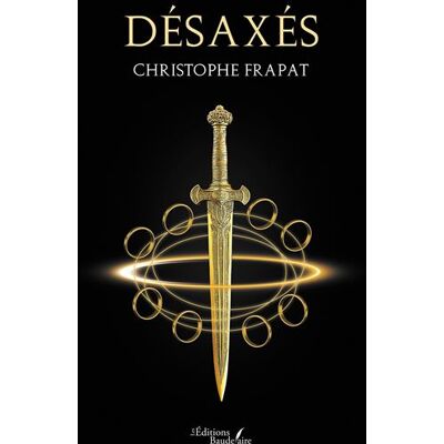 Désaxés - Christophe Frapat - Baudelaire - broché - Roman - Publicité Désaxés - Christophe Frapat - Baudelaire - broché - Roman - Publicité