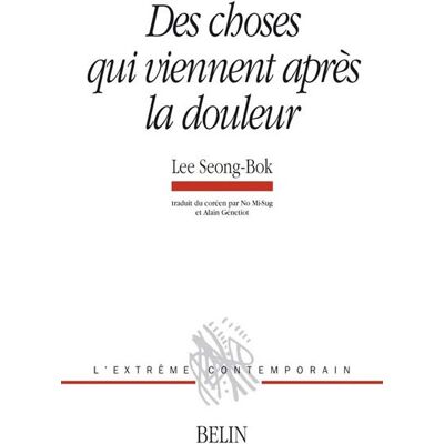 Des choses qui viennent après la douleur - Michel Deguy - Belin - broché - Poésie - Publicité Des choses qui viennent après la douleur - Michel Deguy - Belin - broché - Poésie - Publicité